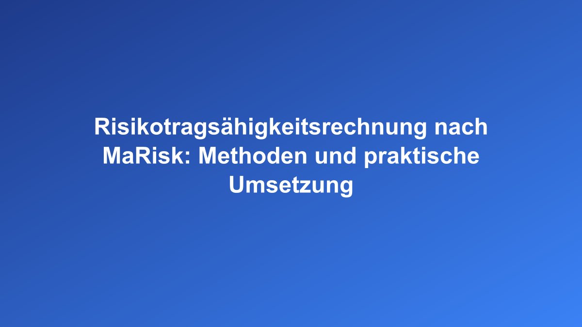 Risikotragsähigkeit Risikodeckungsmasse Banking
