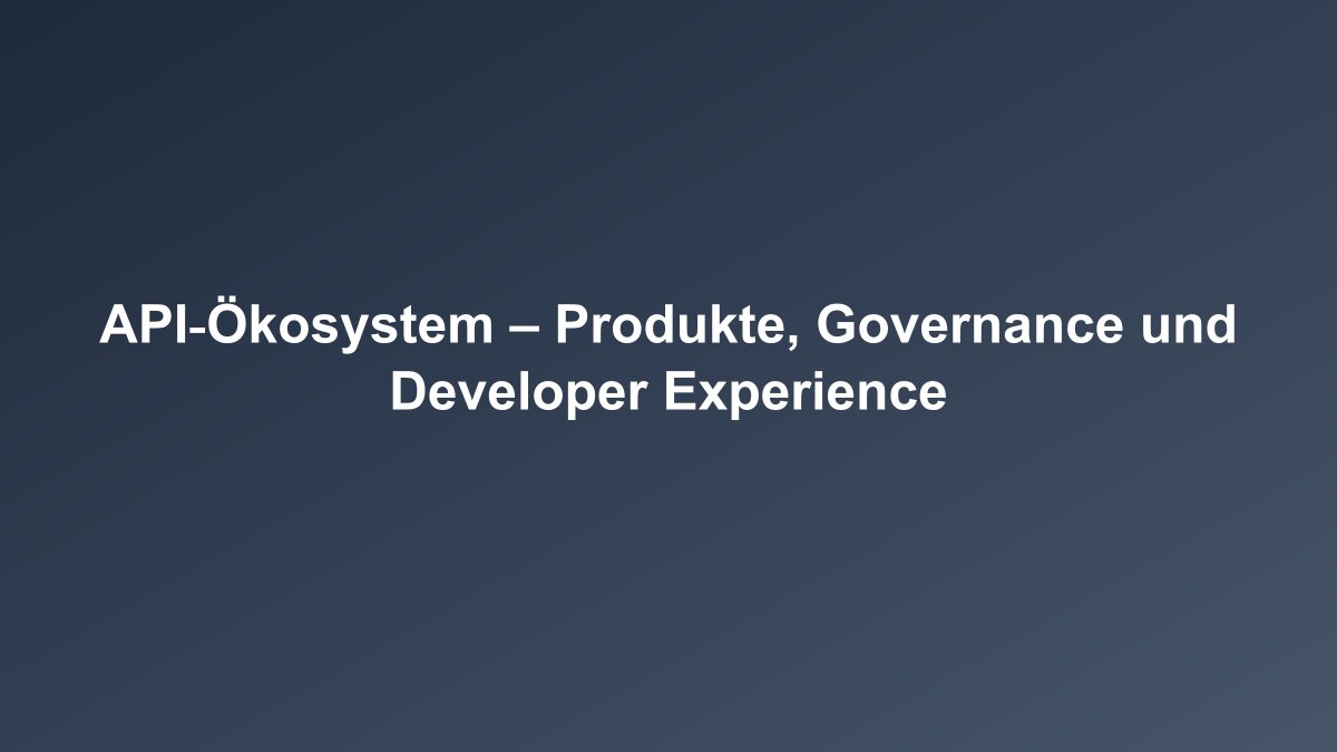 API Ökosystem im Banking Überblick