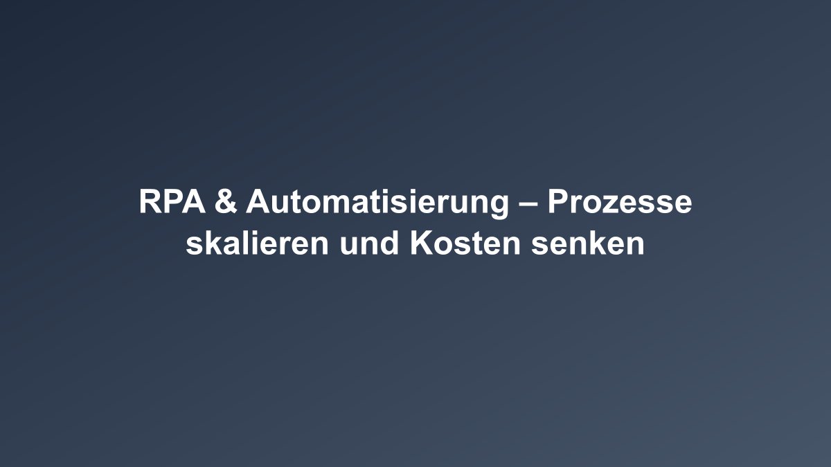 RPA und Automatisierung im Banking Überblick
