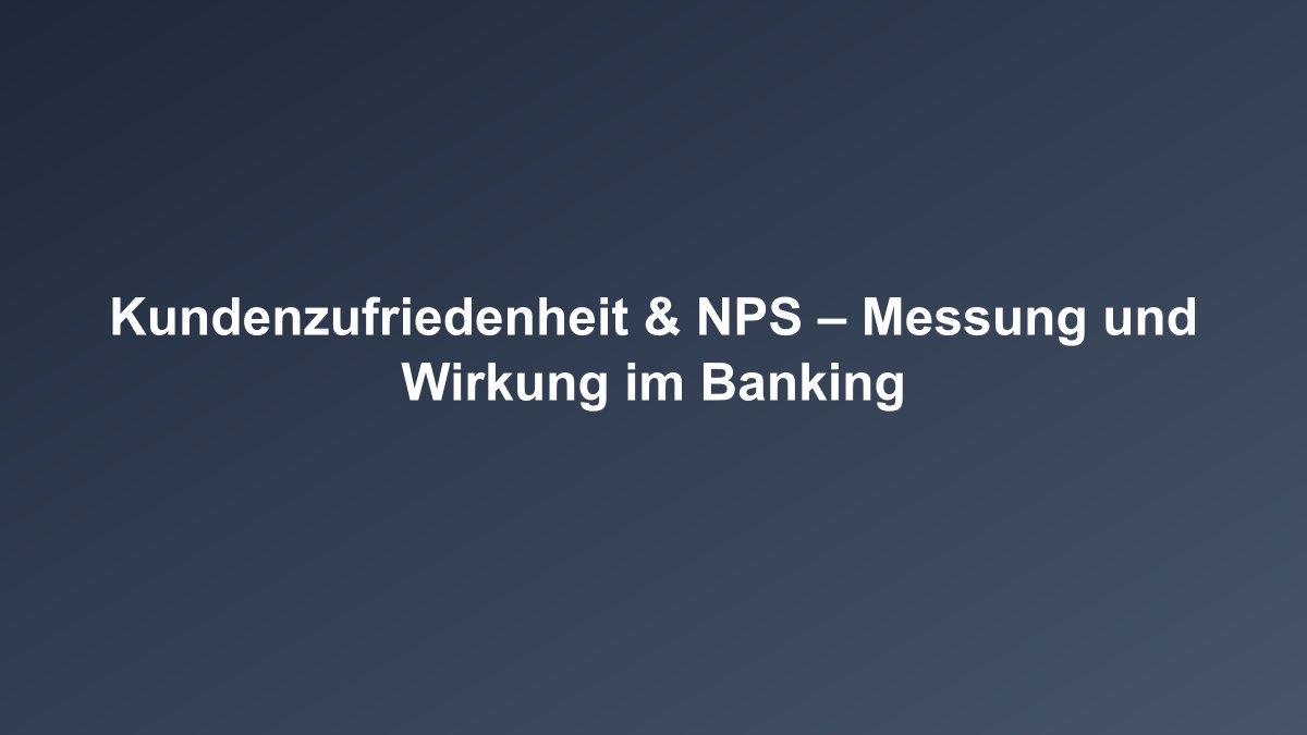 Kundenzufriedenheit und NPS Überblick